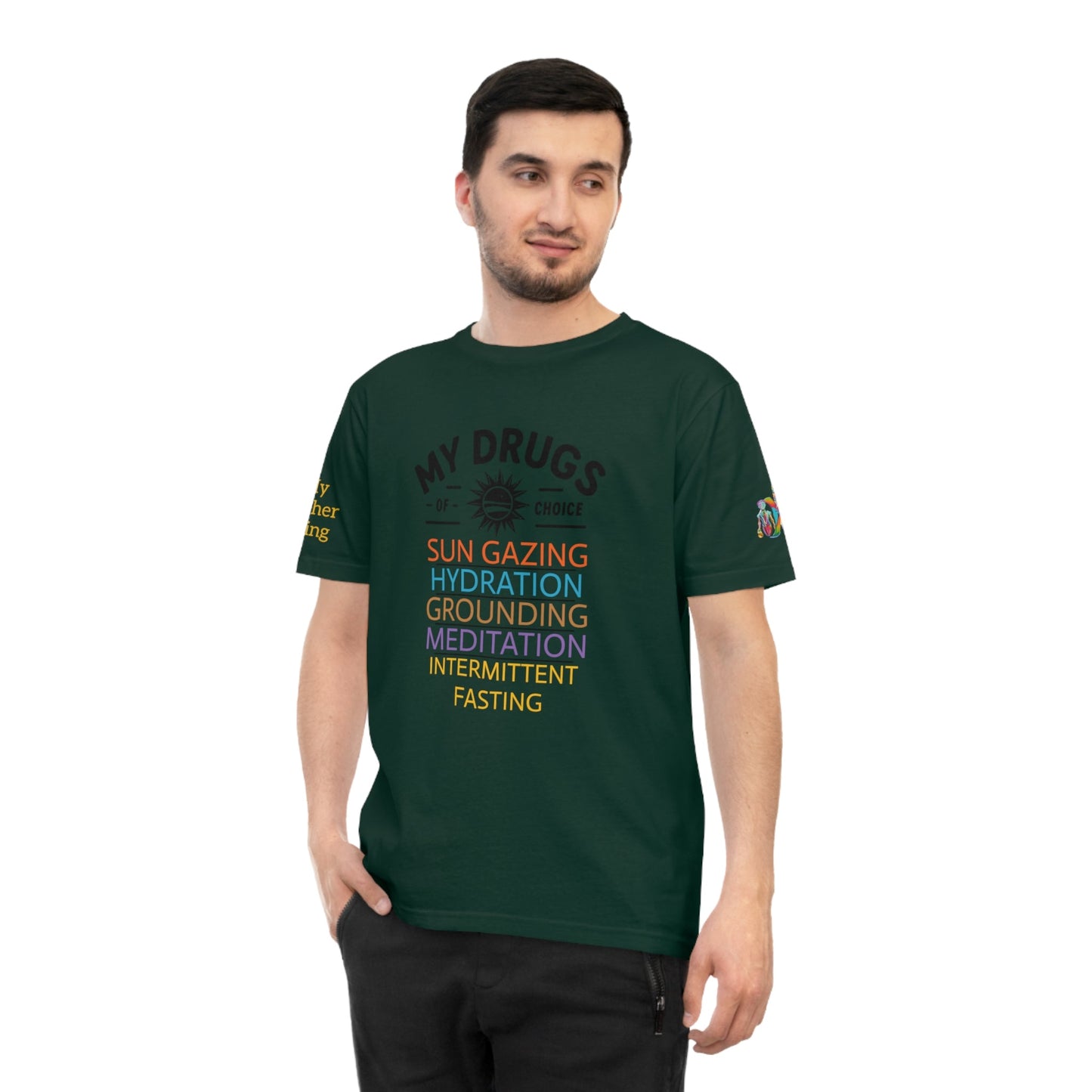 'My Drugs of Choice' (MHB EDITION)_100% Organic Cotton T-Shirt - My Higher Being