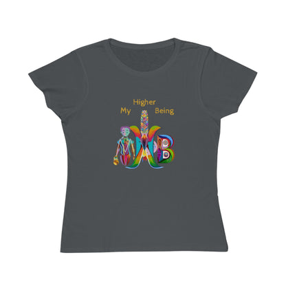 'My Higher Being'_100% Organic Women's Classic T-Shirt - My Higher Being