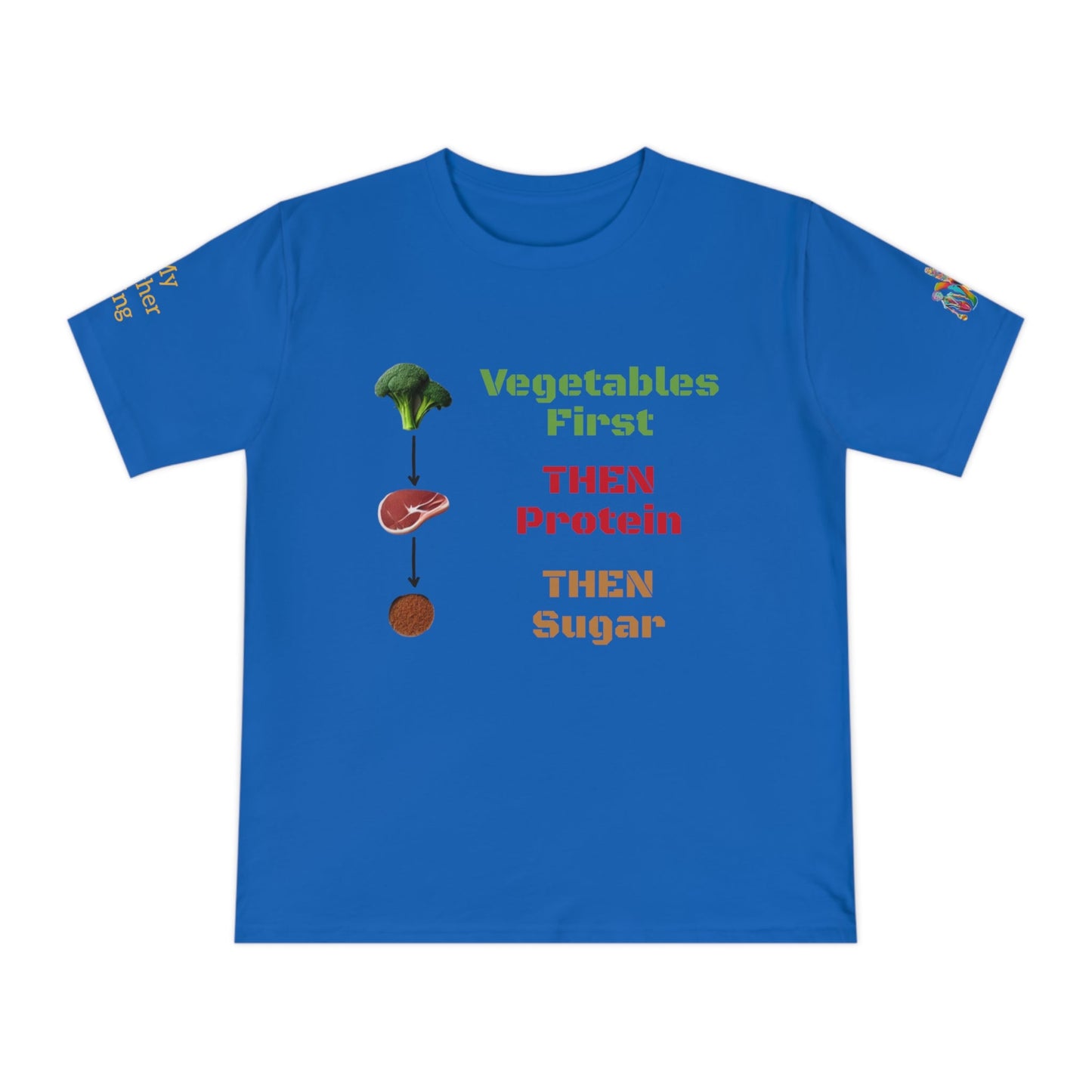 'Vegetables First' (MHB EDITION)_100% Organic Cotton T-Shirt - My Higher Being